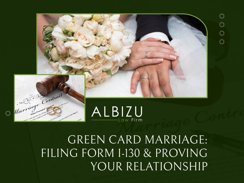 Green Card Marriage Proving Your Relationship - Albizu Law Firm